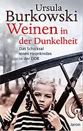 E-Book (epub) Weinen in der Dunkelheit von Ursula Burkowski