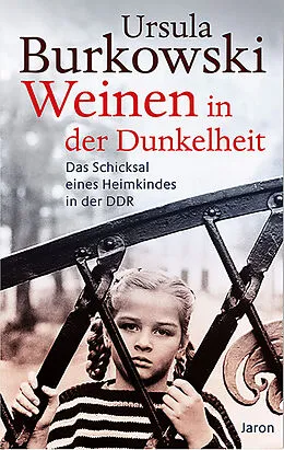 E-Book (epub) Weinen in der Dunkelheit von Ursula Burkowski