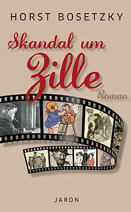 E-Book (epub) Skandal um Zille von Horst Bosetzky