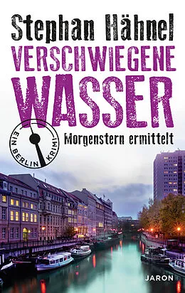 E-Book (epub) Verschwiegene Wasser von Stephan Hähnel