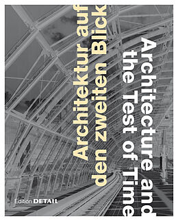 E-Book (pdf) Architektur auf den zweiten Blick / Architecture and the Test of Time von Julia Liese, Keiko Arima, Roland Pawlitschko