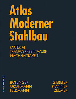 E-Book (pdf) Atlas moderner Stahlbau von Markus Feldmann, Klaus Bollinger, Martin Grohmann