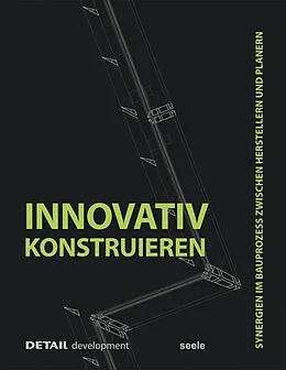 E-Book (pdf) Innovativ Konstruieren von Christoph Ingenhoven, Stefan Behling, Christian Brensing