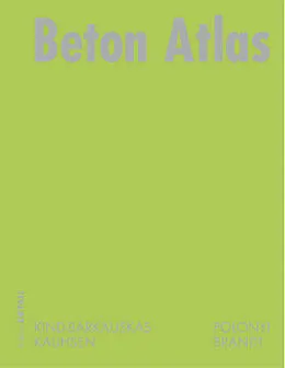 E-Book (pdf) Beton Atlas von Friedbert Kind-Barkauskas, Bruno Kauhsen, Stefan Polónyi