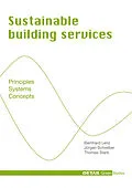 E-Book (pdf) Sustainable Building Services von Bernhard Lenz, Jürgen Schreiber, Thomas Stark