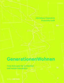 E-Book (pdf) Generationen Wohnen von Christiane Feuerstein, Franziska Leeb