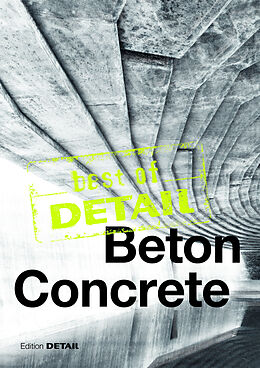 Kartonierter Einband best of DETAIL Beton/Concrete von 