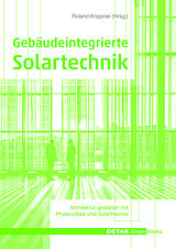 E-Book (pdf) Gebäudeintegrierte Solartechnik von Roland Krippner, Gerd Becker, Martin Maslaton