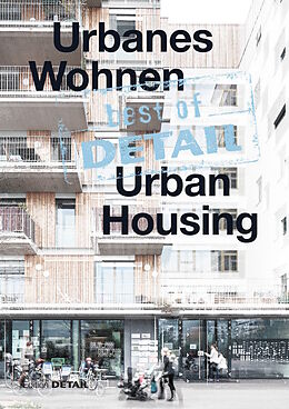 Kartonierter Einband best of DETAIL Urbanes Wohnen / Urban Housing von 