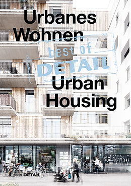 E-Book (pdf) best of DETAIL: Urbanes Wohnen/Urban Housing von 