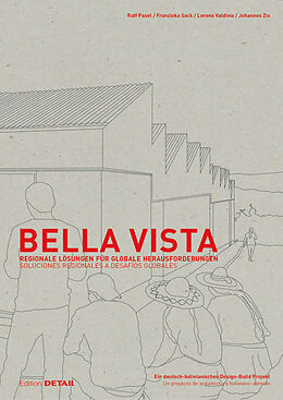 Kartonierter Einband Bella Vista von Ralf Pasel, Franziska Sack, Lorena Valdivia