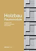 PDF Holzbau - Raummodule von Wolfgang Huß, Matthias Kaufmann, Konrad Merz