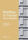 E-Book (pdf) Building in Timber - Room Modules von Wolfgang Huß, Matthias Kaufmann, Konrad Merz