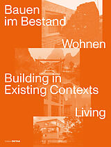Fester Einband Bauen im Bestand. Wohnen / Building in Existing Contexts. Living von Sandra Hofmeister