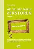 E-Book (pdf) Wie Sie Ihre Familie zerstören ohne es zu merken von Thomas Fritz