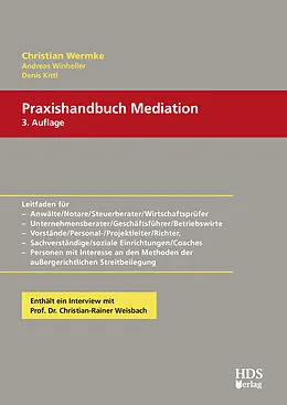 E-Book (pdf) Praxishandbuch Mediation von Christian Wermke, Andreas Winheller, Denis Kittl