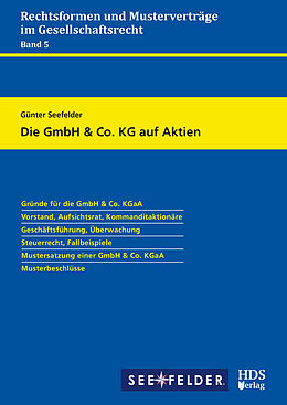 Kartonierter Einband Die GmbH &amp; Co. KG auf Aktien von Günter Seefelder