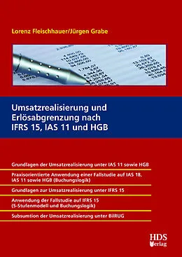 E-Book (pdf) Umsatzrealisierung und Erlösabgrenzung nach IFRS 15, IAS 11 und HGB von Lorenz Fleischhauer, Jürgen Grabe