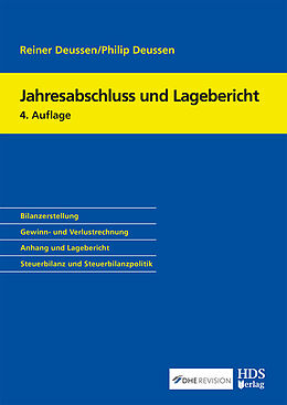 Kartonierter Einband Jahresabschluss und Lagebericht von Reiner Deussen, Philip Deussen