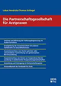 E-Book (pdf) Die Partnerschaftsgesellschaft für Arztpraxen von Lukas Hendricks, Thomas Schlegel