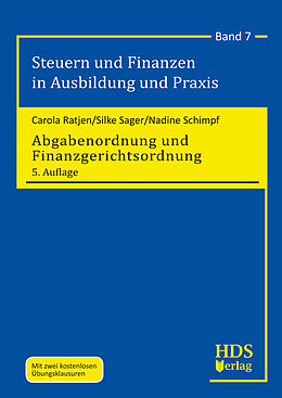 Kartonierter Einband Abgabenordnung und Finanzgerichtsordnung von Carola Ratjen, Silke Sager, Nadine Schimpf