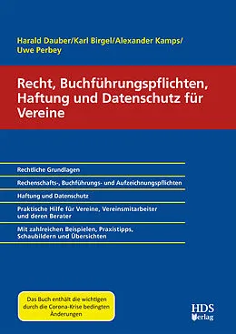 E-Book (pdf) Recht, Buchführungspflichten, Haftung und Datenschutz für Vereine von Harald Dauber, Karl Birgel, Alexander Kamps