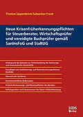 E-Book (pdf) Neue Krisenfrüherkennungspflichten für Steuerberater, Wirtschaftsprüfer und vereidigte Buchprüfer gemäß SanInsFoG und StaRUG von Thomas Uppenbrink, Sebastian Frank