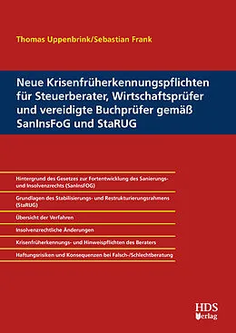 E-Book (pdf) Neue Krisenfrüherkennungspflichten für Steuerberater, Wirtschaftsprüfer und vereidigte Buchprüfer gemäß SanInsFoG und StaRUG von Thomas Uppenbrink, Sebastian Frank