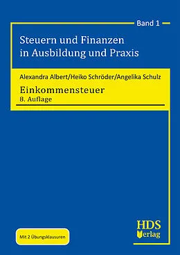 E-Book (pdf) Einkommensteuer von Alexandra Albert, Heiko Schröder, Angelika Schulz