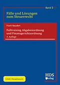 E-Book (pdf) Falltraining Abgabenordnung und Finanzgerichtsordnung von Frank Neudert