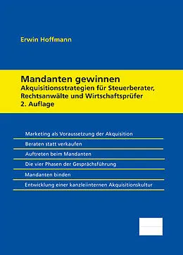 E-Book (pdf) Mandanten gewinnen  Akquisitionsstrategien für Steuerberater, Rechtsanwälte und Wirtschaftsprüfer von Erwin Hoffmann