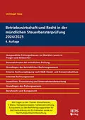 E-Book (pdf) Betriebswirtschaft und Recht in der mündlichen Steuerberaterprüfung 2024/2025 von Christoph Voos