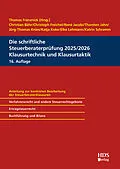 E-Book (pdf) Die schriftliche Steuerberaterprüfung 2025/2026 Klausurtechnik und Klausurtaktik von Christoph Freichel, René Jacobi, Thorsten Jahn