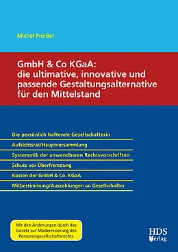 E-Book (pdf) GmbH & Co KGaA: die ultimative, innovative und passende Gestaltungsalternative für den Mittelstand von Michael Preißer