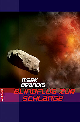 E-Book (epub) Mark Brandis - Blindflug zur Schlange von Mark Brandis