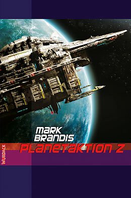 E-Book (epub) Mark Brandis - Planetaktion Z von Mark Brandis