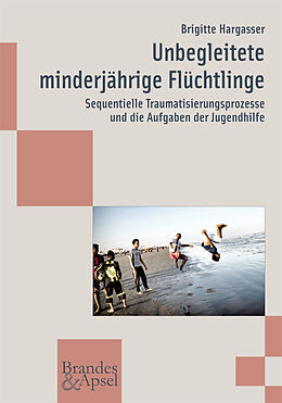 Paperback Unbegleitete minderjährige Flüchtlinge von Brigitte Hargasser