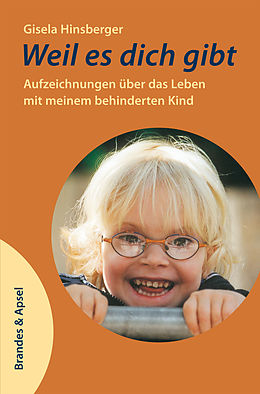 E-Book (epub) Weil es dich gibt von Gisela Hinsberger