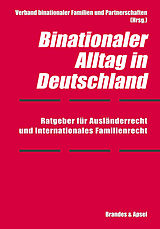 E-Book (pdf) Binationaler Alltag in Deutschland von Elmar Hörnig, Marian Kinder, Tilman Kurz