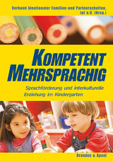 E-Book (pdf) Kompetent mehrsprachig - Sprachförderung und interkulturelle Erziehung im Kindergarten von Maria Ringler, Nicola Küpeliklnç, Marianne C. Vargas