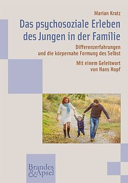 Paperback Das psychosoziale Erleben des Jungen in der Familie von Marian Kratz