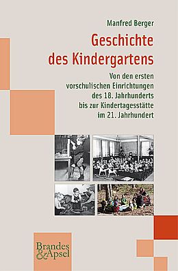 Kartonierter Einband Geschichte des Kindergartens von Manfred Berger