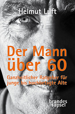 Kartonierter Einband Der Mann über 60 von Helmut Luft