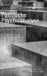 Fester Einband Politische Psychoanalyse von 
