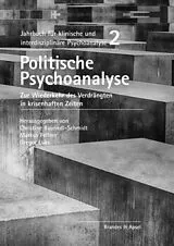 E-Book (epub) Politische Psychoanalyse von Christine Bauriedl-Schmidt, Gudrun Brockhaus, Charlotte Busch