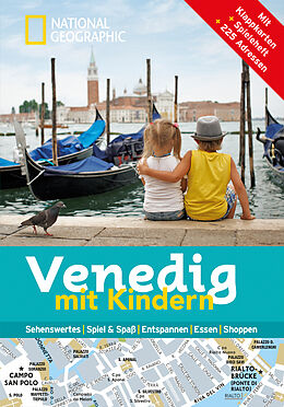Kartonierter Einband NATIONAL GEOGRAPHIC Familien-Reiseführer Venedig mit Kindern von Julie Innato, Vega Partesotti