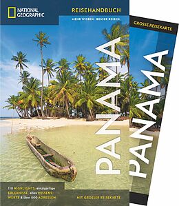 Kartonierter Einband NATIONAL GEOGRAPHIC Reisehandbuch Panama mit Maxi-Faltkarte von Oliver Fülling