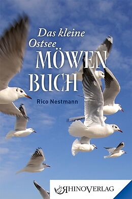 Fester Einband Das kleine Ostseemöwen-Buch von Rico Nestmann