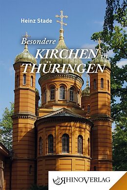 Fester Einband Besondere Kirchen in Thüringen von Heinz Stade