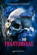E-Book (epub) Die Phantomfrau von Heike Gabriele Wagner